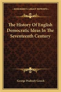 History Of English Democratic Ideas In The Seventeenth Century