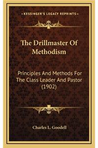 The Drillmaster of Methodism