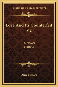 Love and Its Counterfeit V2