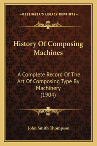 History Of Composing Machines