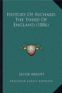 History Of Richard The Third Of England (1886)