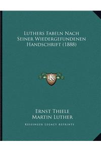 Luthers Fabeln Nach Seiner Wiedergefundenen Handschrift (1888)