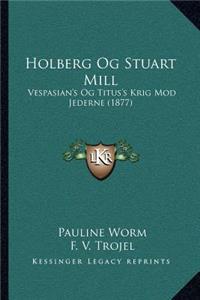 Holberg Og Stuart Mill