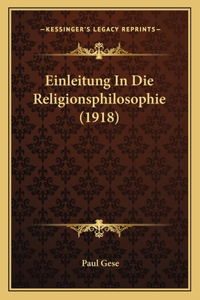 Einleitung In Die Religionsphilosophie (1918)