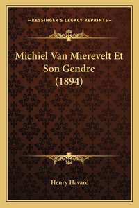 Michiel Van Mierevelt Et Son Gendre (1894)