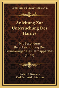 Anleitung Zur Untersuchung Des Harnes