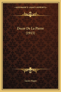 Decor De La Pierre (1913)