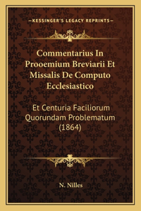 Commentarius In Prooemium Breviarii Et Missalis De Computo Ecclesiastico