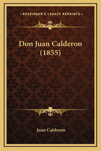 Don Juan Calderon (1855)