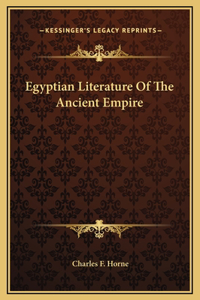 Egyptian Literature Of The Ancient Empire