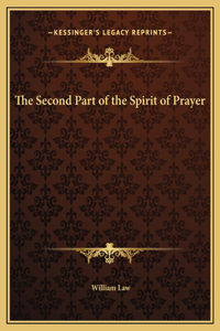 The Second Part of the Spirit of Prayer
