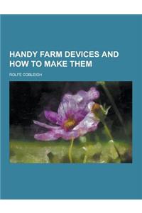 Handy Farm Devices and How to Make Them