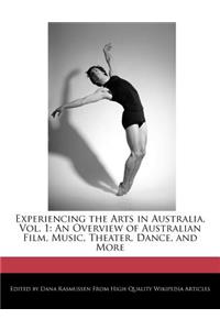 Experiencing the Arts in Australia, Vol. 1