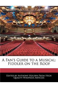 An Analysis of the Musical Fiddler on the Roof