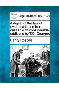 digest of the law of evidence in criminal cases