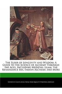 The Elixir of Longevity and Wisdom