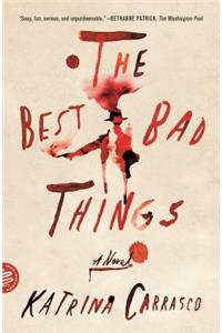 The Best Bad Things