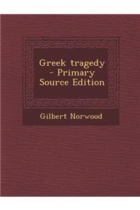 Greek Tragedy