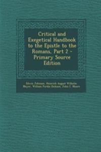 Critical and Exegetical Handbook to the Epistle to the Romans, Part 2