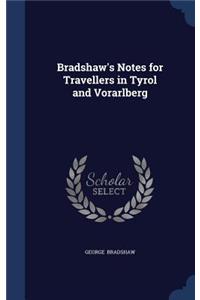 Bradshaw's Notes for Travellers in Tyrol and Vorarlberg