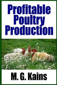 Profitable Poultry Production