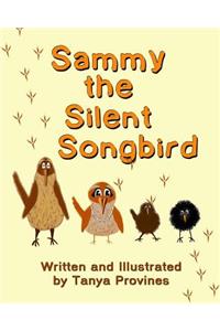 Sammy the Silent Songbird