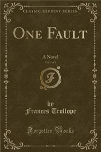 One Fault, Vol. 3 of 3