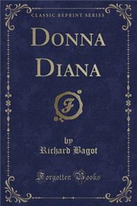 Donna Diana (Classic Reprint)