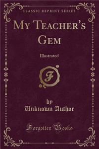 My Teacher's Gem