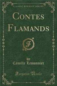 Contes Flamands (Classic Reprint)