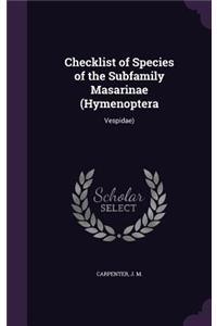 Checklist of Species of the Subfamily Masarinae (Hymenoptera