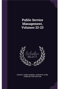 Public Service Management, Volumes 22-23