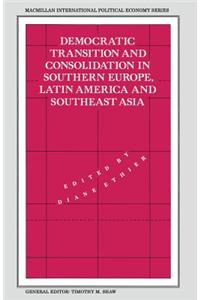Democratic Transition and Consolidation in Southern Europe, Latin America and Southeast Asia