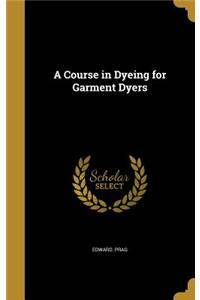 Course in Dyeing for Garment Dyers