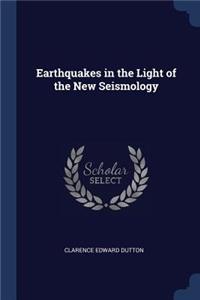 Earthquakes in the Light of the New Seismology