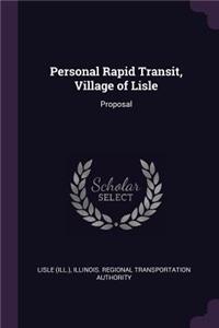 Personal Rapid Transit, Village of Lisle