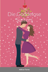 Die Goddelose Susters