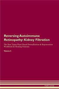 Reversing Autoimmune Retinopathy