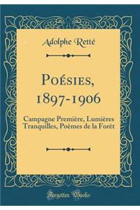 Poésies, 1897-1906