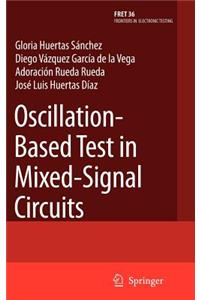 Oscillation-Based Test in Mixed-Signal Circuits