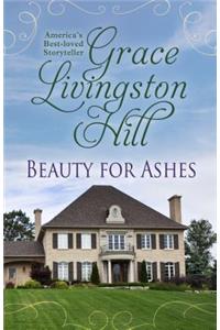 Beauty for Ashes