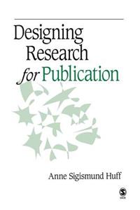 Designing Research for Publication