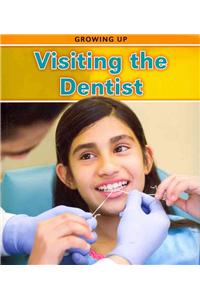 Visiting the Dentist