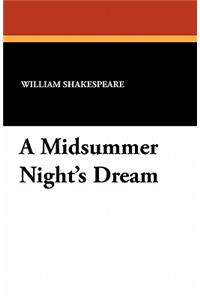 A Midsummer Night's Dream