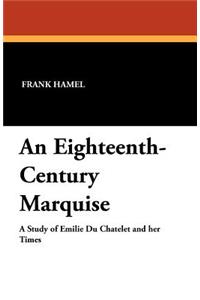 An Eighteenth-Century Marquise