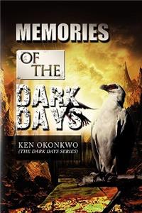 Memories of the Dark Days: The Dark Days Series