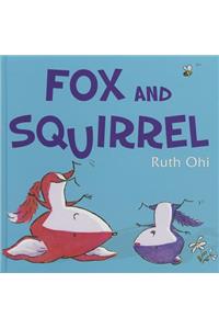 Fox and Squirrel