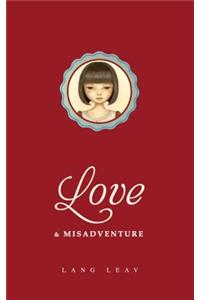 Love & Misadventure, 1