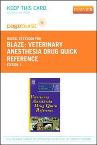 Veterinary Anesthesia Drug Quick Reference - Elsevier eBook on Vitalsource (Retail Access Card)