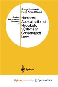 Numerical Approximation of Hyperbolic Systems of Conservation Laws
